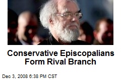 Conservative Episcopalians Form Rival Branch