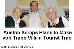 Austria Scraps Plans to Make von Trapp Villa a Tourist Trap