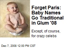 Forget Paris: Baby Names Go Traditional in Glum '08
