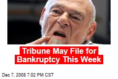 Tribune May File for Bankruptcy This Week