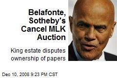 Belafonte, Sotheby's Cancel MLK Auction