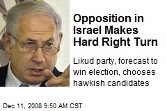 Opposition in Israel Makes Hard Right Turn