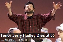 Tenor Jerry Hadley Dies at 55