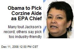 Obama to Pick Corzine Aide as EPA Chief