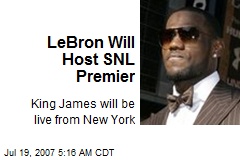 LeBron Will Host SNL Premier