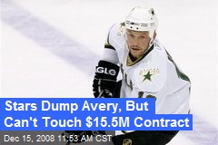 Stars Dump Avery, But Can't Touch $15.5M Contract