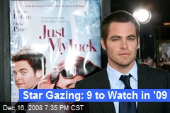 Star Gazing: 9 to Watch in '09