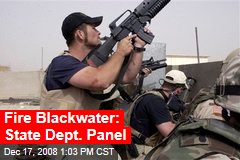 Fire Blackwater: State Dept. Panel