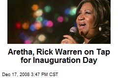 Aretha, Rick Warren on Tap for Inauguration Day