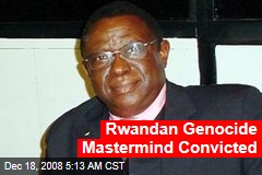 Rwandan Genocide Mastermind Convicted