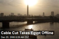 Cable Cut Takes Egypt Offline