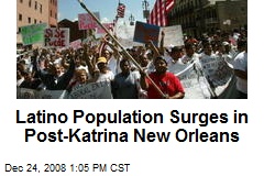 Latino Population Surges in Post-Katrina New Orleans
