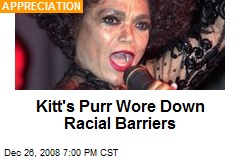 Kitt's Purr Wore Down Racial Barriers