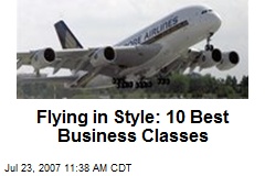 Flying in Style: 10 Best Business Classes