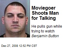 Moviegoer Shoots Man for Talking