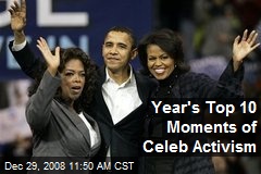 Year's Top 10 Moments of Celeb Activism