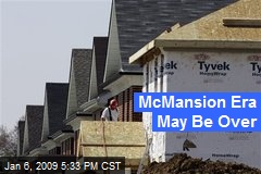 McMansion Era May Be Over