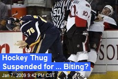 Hockey Thug Suspended for ... Biting?