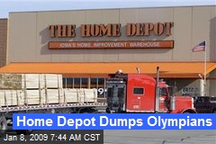 Home Depot Dumps Olympians