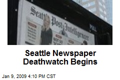 Seattle Newspaper Deathwatch Begins