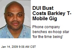 DUI Bust Costs Barkley T-Mobile Gig