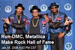Run-DMC, Metallica Make Rock Hall of Fame