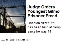Judge Orders Youngest Gitmo Prisoner Freed