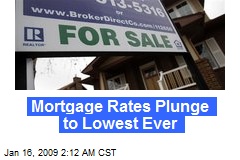 Mortgage Rates Plunge to Lowest Ever