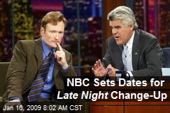 NBC Sets Dates for Late Night Change-Up