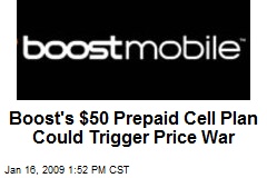 Boost's $50 Prepaid Cell Plan Could Trigger Price War