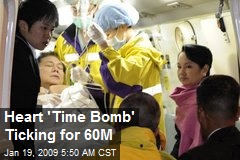 Heart 'Time Bomb' Ticking for 60M