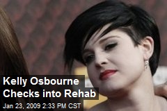Kelly Osbourne Checks into Rehab