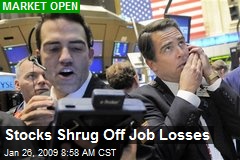 Stocks Shrug Off Job Losses