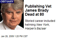 Publishing Vet James Brady Dead at 80