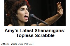 Amy's Latest Shenanigans: Topless Scrabble