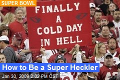 How to Be a Super Heckler