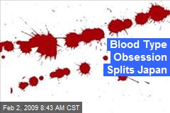Blood Type Obsession Splits Japan