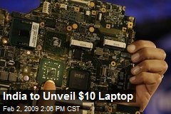 India to Unveil $10 Laptop