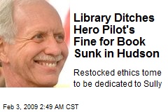 Library Ditches Hero Pilot's Fine for Book Sunk in Hudson