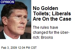 No Golden Toilets; Liberals Are On the Case