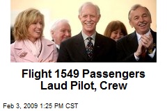 Flight 1549 Passengers Laud Pilot, Crew