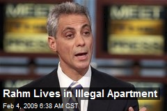 Rahm Lives in Illegal Apartment