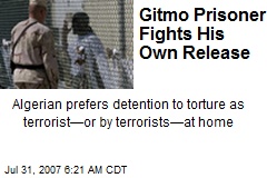 Gitmo Prisoner Fights His Own Release