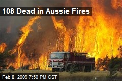 108 Dead in Aussie Fires