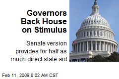 Governors Back House on Stimulus