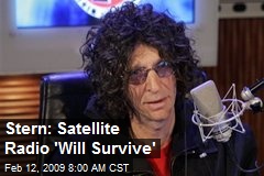 Stern: Satellite Radio 'Will Survive'