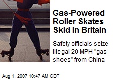 Gas-Powered Roller Skates Skid in Britain