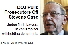 DOJ Pulls Prosecutors Off Stevens Case