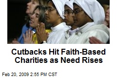 Cutbacks Hit Faith-Based Charities as Need Rises