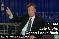 On Last Late Night , Conan Looks Back